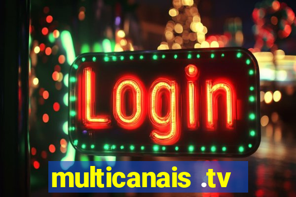 multicanais .tv